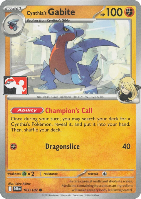 Cynthia’s Gabite – 103/182 – Common Holo Reverse – Inglés